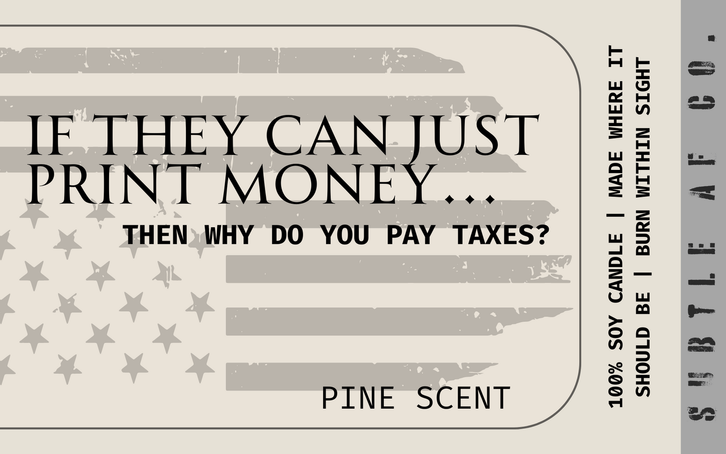 Money Printer Candle - (Flag)